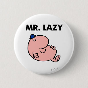 Mr. Lazy Snoozing Away 6 Cm Round Badge