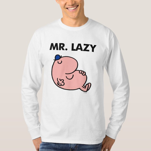 Mr. Lazy Snoozing Away T-Shirt (Front)