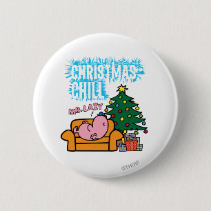Mr. Lazy's Christmas Chill 6 Cm Round Badge