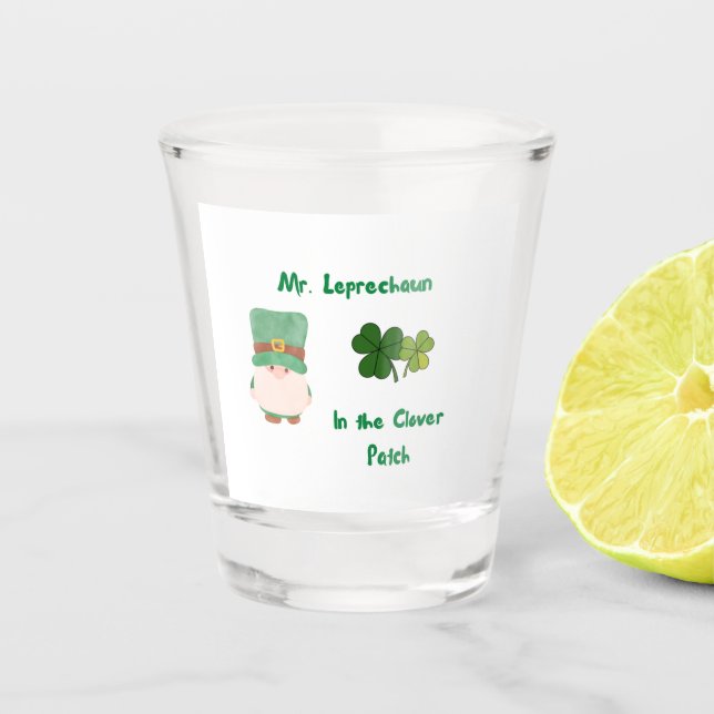 Mr. Leprechaun in the Clover Patch on a  Shot Glass (Front)