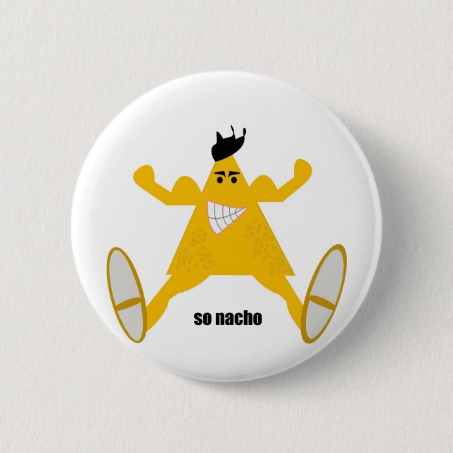 Mr Macho Nacho 6 Cm Round Badge (Front)