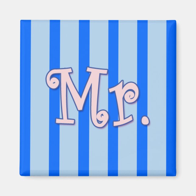 Mr. Magnet (Front)