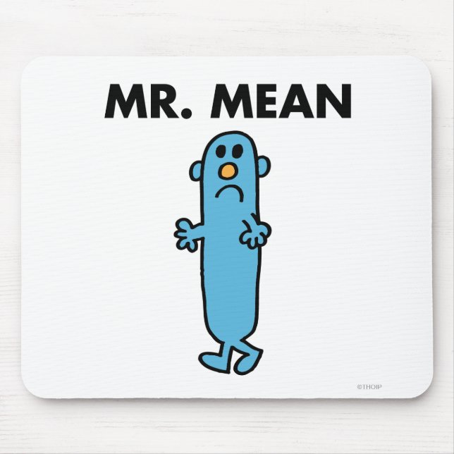 Mr. Mean | Classic Pose Mouse Pad (Front)