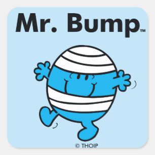 Mr. Men   Mr. Bump is a Clutz Square Sticker