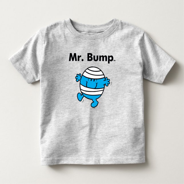 Mr. Men | Mr. Bump is a Clutz Toddler T-Shirt (Front)