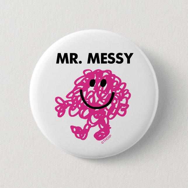 Mr. Messy | Classic Pose 6 Cm Round Badge (Front)