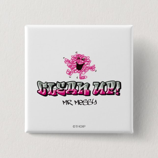 Mr. Messy Says Clean Up 15 Cm Square Badge (Front)