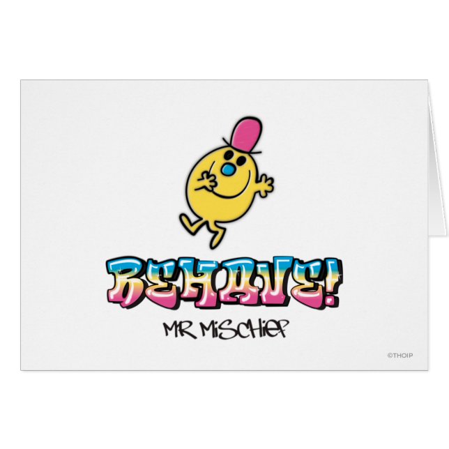 Mr. Mischief | Behave (Front Horizontal)