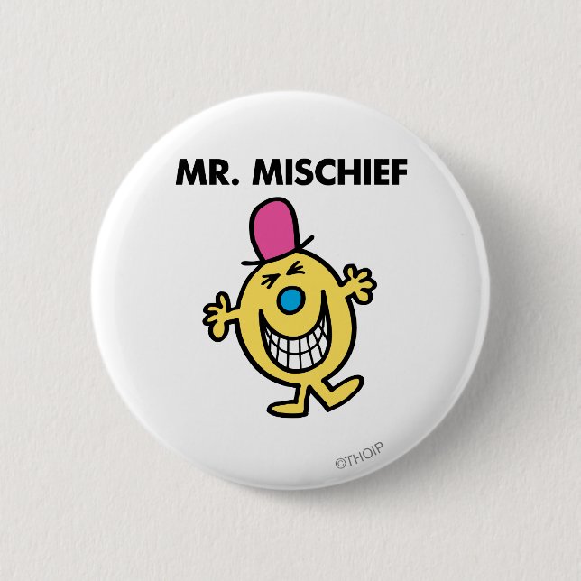 Mr. Mischief | Smiling Gleefully 6 Cm Round Badge (Front)