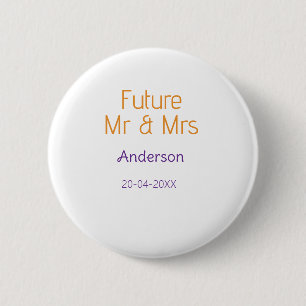 Mr & Mrs add family name date year wedding favour 6 Cm Round Badge