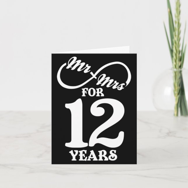 Mr Mrs For 12 Years 1st Wedding Anniversary  Card (Front)