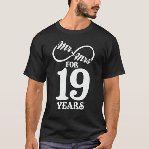 Mr. & Mrs. For 19 Years 1st Wedding Anniversary T-Shirt