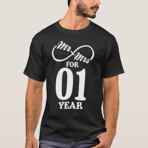 Mr. & Mrs. For 1 Year 1st Wedding Anniversary T-Shirt