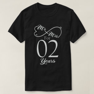 Mr. & Mrs. For 2 Years 2nd Wedding Anniversary T-Shirt