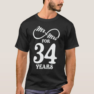 Mr. & Mrs. For 34 Years 34th Wedding Anniversary T-Shirt