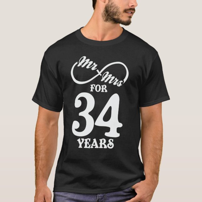 Mr. & Mrs. For 34 Years 34th Wedding Anniversary T-Shirt (Front)