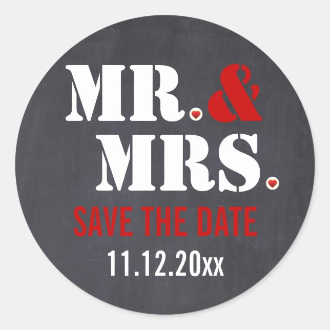 Mr. & Mrs. Modern typography wedding Save the Date Classic Round Sticker (Front)
