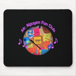 Mr. Nguyen Fan Club Mouse Pad