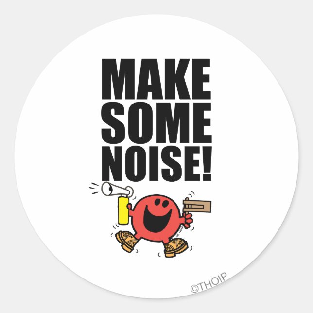 Mr. Noisy | Make Some Noise Classic Round Sticker (Front)