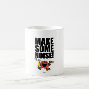 Mr. Noisy   Make Some Noise Coffee Mug