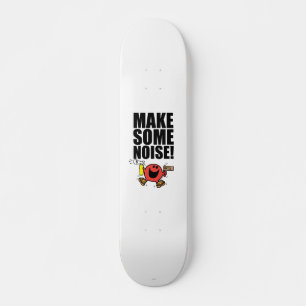 Mr. Noisy   Make Some Noise Skateboard