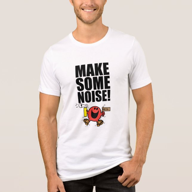 Mr. Noisy | Make Some Noise Tri-Blend Shirt (Front)