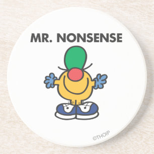 Mr. Nonsense Funny Outfit Coaster