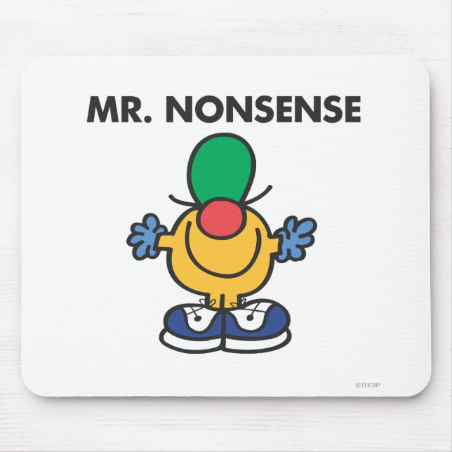 Mr. Nonsense | Funny Outfit Mouse Pad (Front)