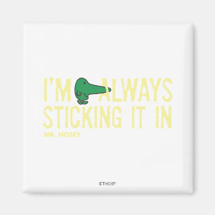 Mr. Nosey Nosing Around Yellow Lettering Magnet
