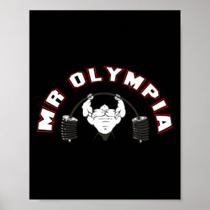Mr Olympia For Men Women Fitness Bodybuilding 5 Poster