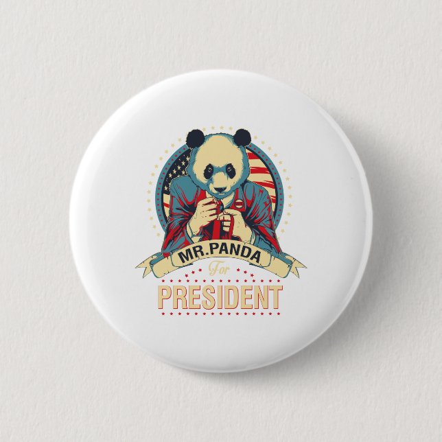 mr panda for president 6 cm round badge (Front)