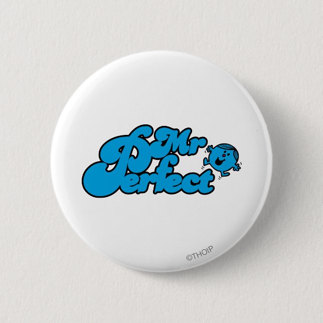 Mr. Perfect | Large Blue Letters 6 Cm Round Badge (Front)