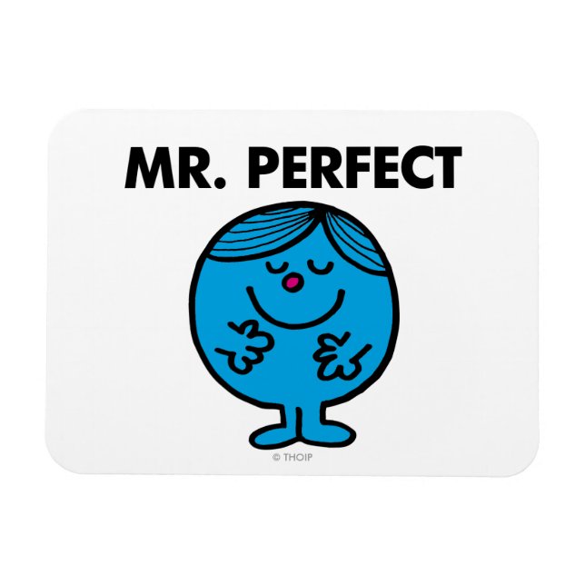 Mr. Perfect | Quietly Content Magnet (Horizontal)