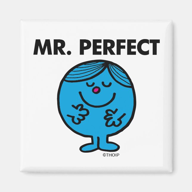 Mr. Perfect | Quietly Content Magnet (Front)