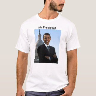 Mr President T-Shirt