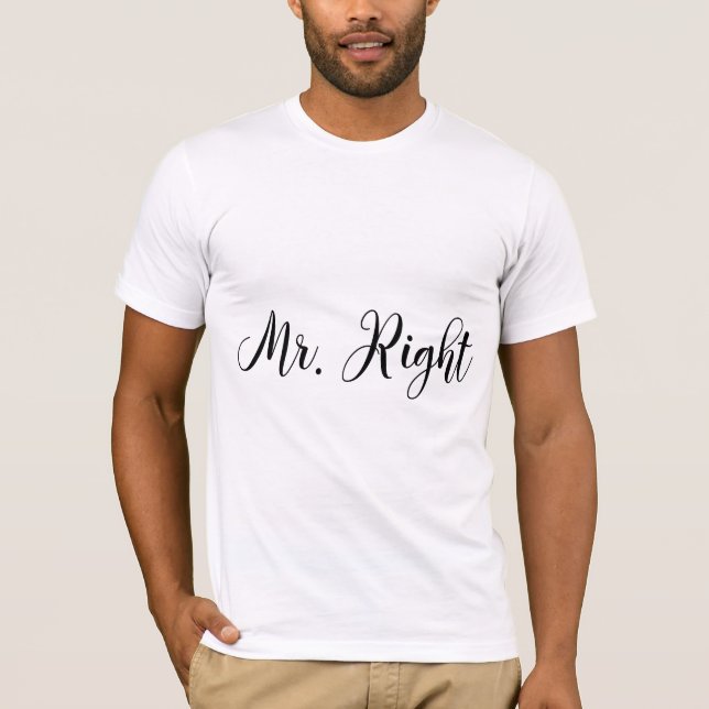 Mr. Right Bowtie Wedding Bachelor T-Shirt (Front)
