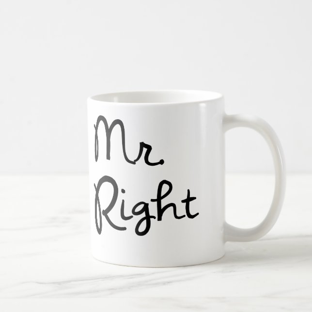 Mr. Right Coffee Mug (Right)