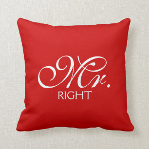 Mr. Right Cushion