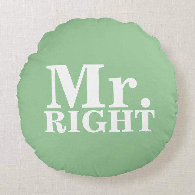 Mr. Right & Mrs. Always Right Custom Pillows (Front)
