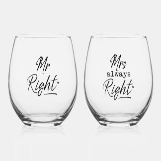 Mr Right, Mrs Always Right Stemless Wine Glass