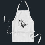Mr. Right Standard Apron<br><div class="desc">Mr. Right</div>