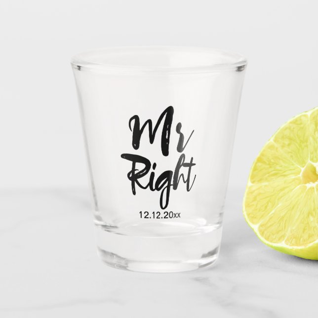 Mr Right Wedding Date Personalised Shot Glass (Front)