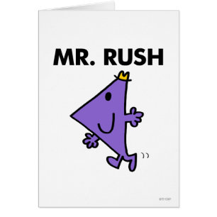 Mr. Rush Quick Pace