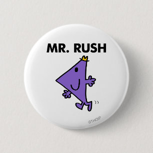 Mr. Rush   Quick Pace 6 Cm Round Badge
