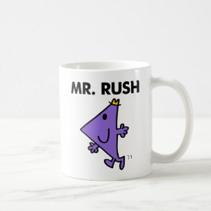 Mr. Rush   Quick Pace Coffee Mug