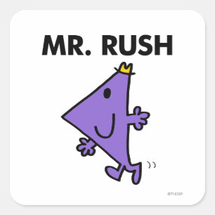 Mr. Rush   Quick Pace Square Sticker