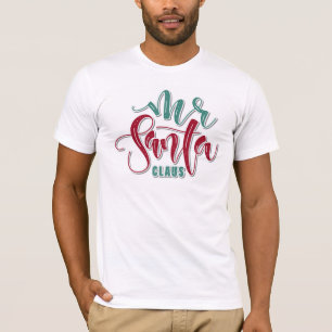 Mr. Santa Claus T-Shirt