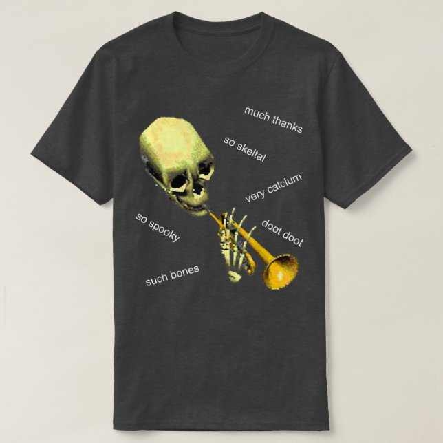 Mr. Skeltal Doot & Meme Funny Bones & Calcium T-Shirt (Design Front)