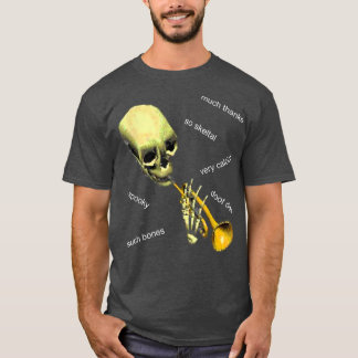 Mr. Skeltal Doot & Meme Funny Bones & Calcium T-Shirt
