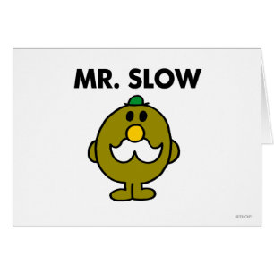 Mr. Slow Classic Pose